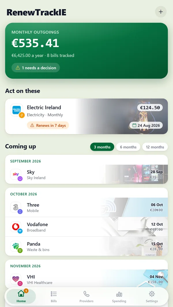 The RenewTrackIE home screen, showing bills that need acting on and what is coming up.